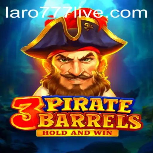 Discover the Exciting World of 3PirateBarrels with LARO77