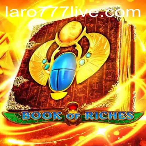 Exploring the Thrilling World of BookofRiches with LARO77: A Comprehensive Guide